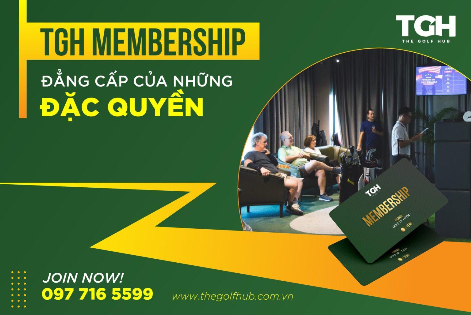 TGH MEMBERSHIP ĐẲNG CẤP CỦA NHỮNG ĐẶC QUYỀN